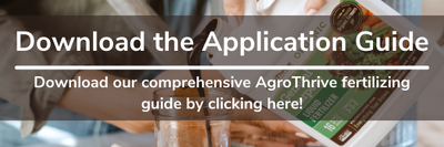 Download the agrothrive organic fertilizer application guide for gardeners